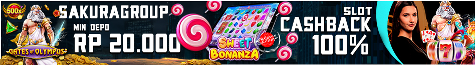 CASHBACK SLOT 100% SAKURATOTO